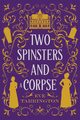 Two Spinsters and a Corpse, Tarrington Eve
