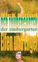 Der Zaubergarten, Living Nick