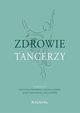 Zdrowie tancerzy, 