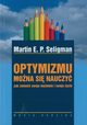 Optymizmu mona si nauczy, Seligman Martin