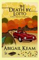 Death by Lotto, Keam Abigail