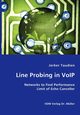 Line Probing in VoIP- Networks to Find Performance, Taudien Jerker