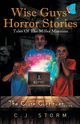 Wise Guys Horror Stories, Storm CJ