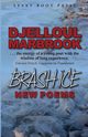 Brash Ice, Marbrook Djelloul