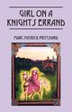Girl on a Knights Errand, Pritchard Marc Patrick