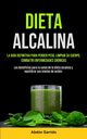 Dieta Alcalina, Garrido Abdn