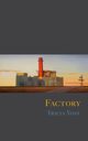 Factory, Yost Tricia