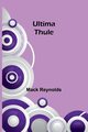 Ultima Thule, Reynolds Mack