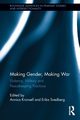 Making Gender, Making War, 