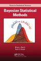Bayesian Statistical Methods, Reich Brian J.