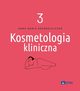 Kosmetologia kliniczna Tom 3, Koodziejczak Anna