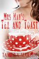 Mrs May's Tea and Toast, Martin Tamara