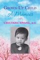 Grown-Up Child, Hwang MD Chiufang