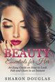Beauty Essentials for Her, Douglas Sharon