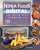 The Complete Ninja Foodi Digital Air Fry Oven Cookbook 2021, Brewster Charles