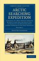 Arctic Searching Expedition - Volume 2, Richardson John