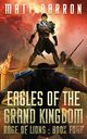 Eagles of the Grand Kingdom, Barron Matt