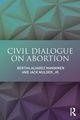 Civil Dialogue on Abortion, Manninen Bertha Alvarez