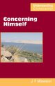 Concerning Himself, Mawson John Thomas