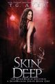 Skin Deep, Ayer T.G.