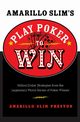 Amarillo Slim's Play Poker to Win, Preston Amarillo Slim