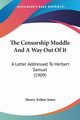 The Censorship Muddle And A Way Out Of It, Jones Henry Arthur