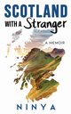 Scotland with a Stranger, Ninya,