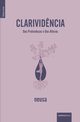 Clarivid?ncia, Veloso Neusa