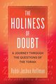 The Holiness of Doubt, Hoffman Joshua