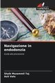 Navigazione in endodonzia, Taj Shaik Muzammil