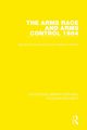 The Arms Race and Arms Control 1984, Stockholm International Peace Research I