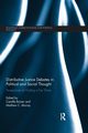 Distributive Justice Debates in Political and Social Thought, 