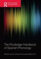 The Routledge Handbook of Spanish Phonology, 
