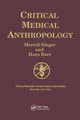 Critical Medical Anthropology, Singer Merrill