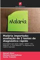 Malria importada, Aloui Dorsaf