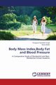 Body Mass Index, Body Fat and Blood Pressure, Singh Thingnam Nandalal