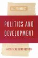 Politics and Development, Tornquist Olle