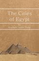 The Cities of Egypt, Poole Reginald Stuart