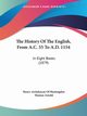 The History Of The English, From A.C. 55 To A.D. 1154, Huntingdon Henry Archdeacon Of