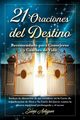 21 Oraciones del Destino, Adigun Simi