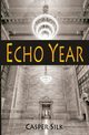 Echo Year, Silk Casper aka Germaine Shames