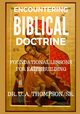 ENCOUNTERING BIBLICAL DOCTRINE, THOMPSON ULDRICK ANTONIO