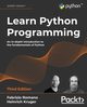 Learn Python Programming, Romano Fabrizio