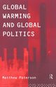 Global Warming and Global Politics, Paterson Matthew
