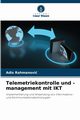 Telemetriekontrolle und -management mit IKT, Rahmanovi Adis