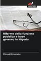 Riforme della funzione pubblica e buon governo in Nigeria, Onyeneke Chimobi
