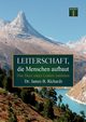 Leiterschaft, die Menschen aufbaut, Richards James B.
