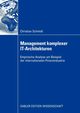 Management komplexer IT-Architekturen, Schmidt Christian