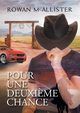Pour une deuxi?me chance, McAllister Rowan