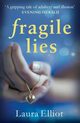 Fragile Lies, Elliot Laura